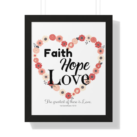 Faith, Hope and Love Poster!