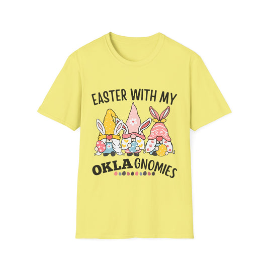 Easter with my OKLA GNOMIES! Tee