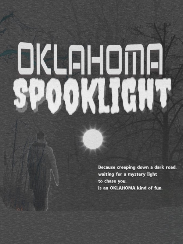 Oklahoma - Weird and Wonderful. Spooklight T-Shirt to celebrate our legendary phenomenon.