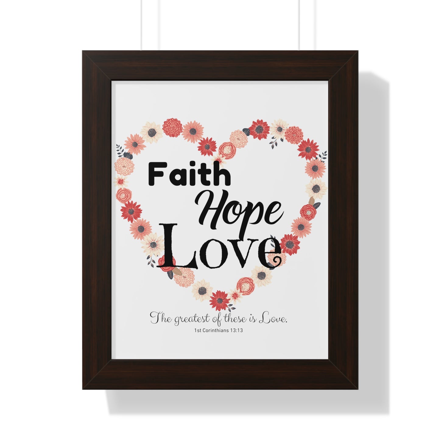 Faith, Hope and Love Poster!