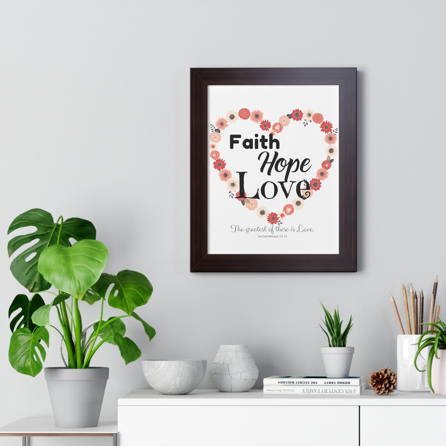 Faith, Hope and Love Poster!