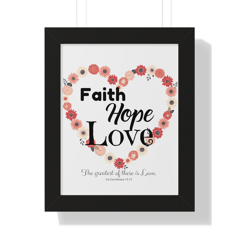 Faith, Hope and Love Poster!