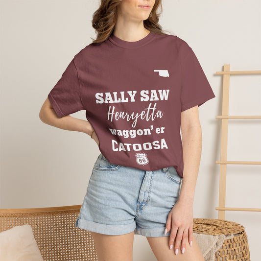 Catoosa Route 66 T-Shirt — 'Sally Saw Henryetta Waggon'er' Oklahoma Vintage Tee