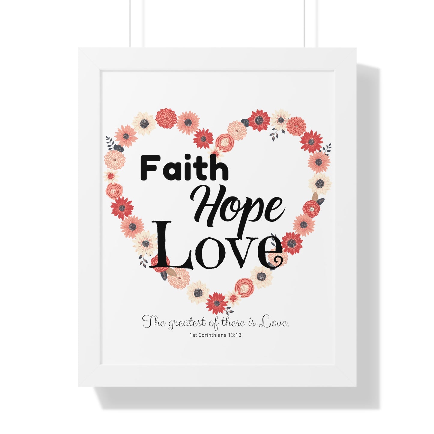 Faith, Hope and Love Poster!