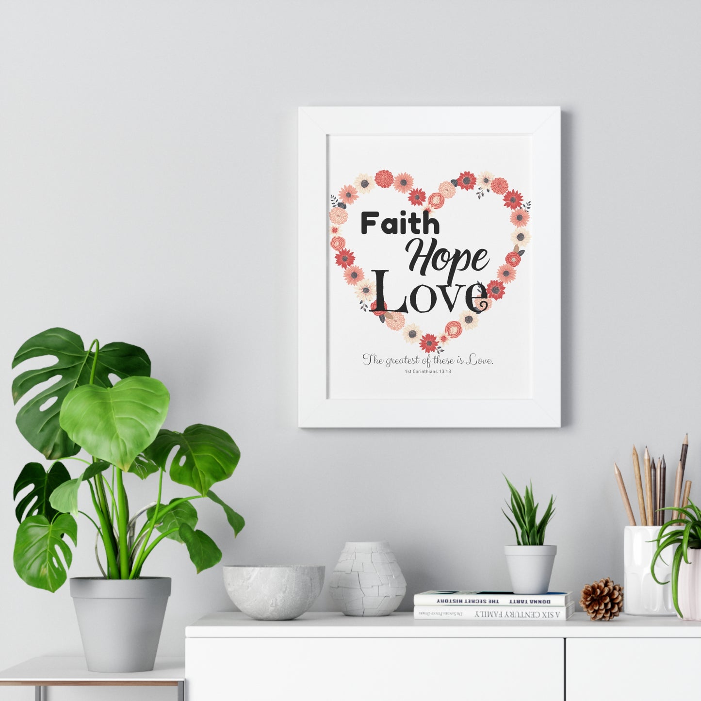 Faith, Hope and Love Poster!